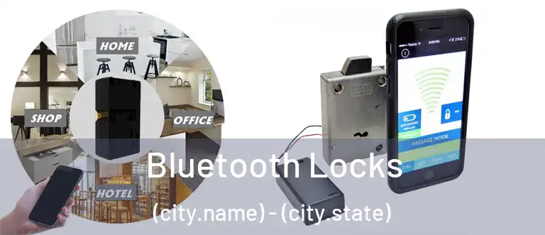  Bluetooth Locks (city.name) - (city.state)