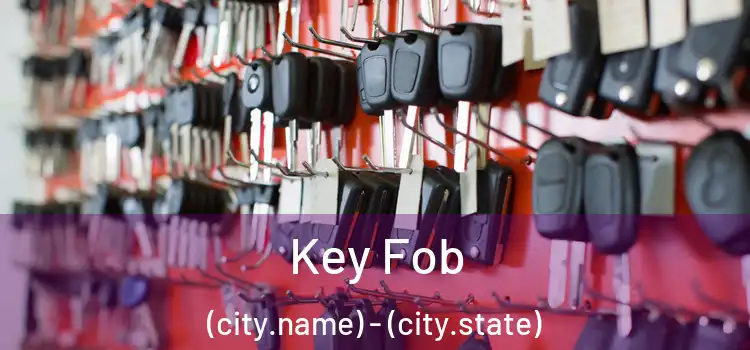  Key Fob (city.name) - (city.state)